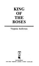 Cover of: King of the Roses | Virginia S. Anderson