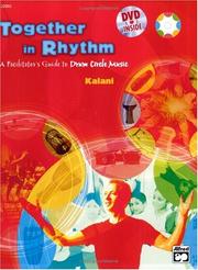 Cover of: Together in Rhythm: A Facilitator's Guide to Drum Circle Music (Book & DVD)