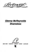 Cover of: Shameless by Glenna McReynolds
