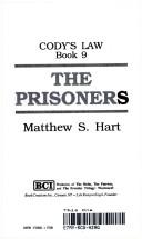 Cover of: PRISONERS, THE (Cody's Law, Book 9)
