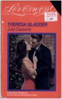 Cover of: Just Desserts by Theresa Gladden