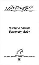 Cover of: SURRENDER, BABY (Loveswept No. 604)