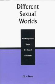 Cover of: Different Sexual Worlds by Dick Skeen