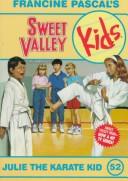 Cover of: Julie the Karate Kid