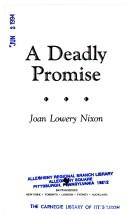 Cover of: DEADLY PROMISE, A | Joan Lowery Nixon