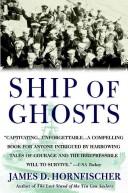 Ship of Ghosts by James Hornfischer