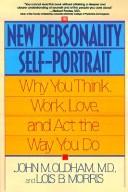 Cover of: The Personality Self-Portrait: Why You Think, Work, Love and Act the Way You Do