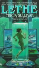 Cover of: Lethe by Tricia Sullivan