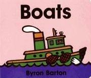 Cover of: Boats Lap Edition by Byron Barton, Byron Barton