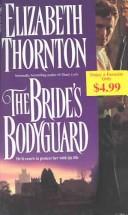 Cover of: The Bride's Bodyguard by Elizabeth Thornton