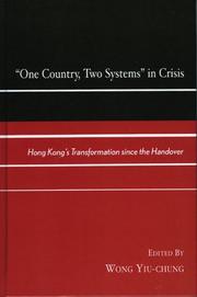 Cover of: One Country, Two Systems in Crisis by Wong Yiu-chung