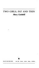 Cover of: Two Girls, Fat and Thin by Mary Gaitskill