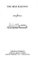 Cover of: The Skye railway by Thomas, John