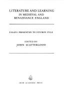 Cover of: Literature and learning in Medieval and Renaissance England: essays presented to Fitzroy Pyle