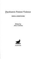 Cover of: Psychiatric patient violence: risk & response