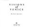 Cover of: Visions of Venice