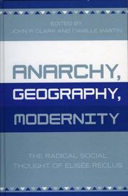 Cover of: Anarchy, Geography, Modernity by John P. Clark