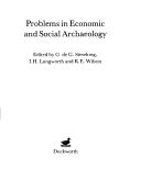 Cover of: Problems in economic and social archaeology