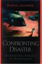 Cover of: Confronting Disaster: An Existential Approach to Technoscience