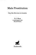 Cover of: Male Prostitution: Gay Sex Services in London