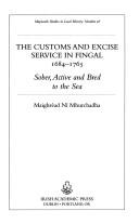The customs and excise service in Fingal, 1684-1765 by Maighréad Ní Mhurchadha