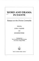 Cover of: Word and drama in Dante: essays on the Divina Commedia