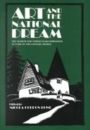 Cover of: Art and the national dream: the search for vernacular expression in turn-of-the-century design