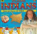 Plains Indians by Kate Hayden, Peter Chrisp