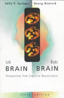 Cover of: Left brain, right brain: perspectives from cognitive neuroscience