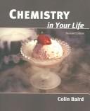 Cover of: Chemistry in Your Life