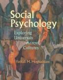 Cover of: Social psychology: exploring universals across cultures