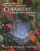 Cover of: Student Companion New Tools and Techniques for Chemistry: Molecules, Matter, and Change