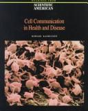 Cover of: Cell Communication in Health and Disease: Readings from Scientific American