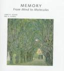 Cover of: Memory: From Mind to Molecules (Scientific American Library)