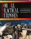Cover of: For all practical purposes: introduction to contemporary mathematics