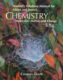 Cover of: Student's Solutions Manual for Atkins and Jones's Chemistry: Molecules, Matter, and Change