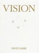 Cover of: Vision: a computational investigation into the human representation and processing of visual information