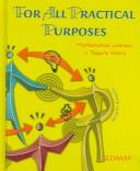 Cover of: For All Practical Purposes: Mathematical Literacy in Today's World