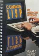 Cover of: Common LISP: an interactive approach