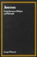 Cover of: Averroes: On the Harmony of Religion and Philosophy (Gibb Memorial New ; Vol 21) (Gibb Memorial New ; Vol 21) (Gibb Memorial New ; Vol 21) (Gibb Memorial New ; Vol 21)
