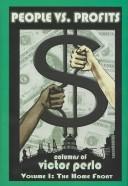 Cover of: People Vs. Profits: Columns of Victor Perlo | Victor Perlo