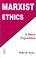 Cover of: Marxist Ethics