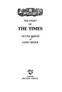 Cover of: The Story of the Times by Oliver Woods, James Biship