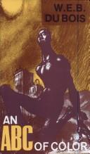 Cover of: ABC of Color by W. E. B. Du Bois, W. E. B. Du Bois