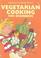 Cover of: Vegetarian Cooking for Beginners (Cooking School)