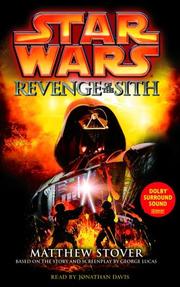 Cover of: Star Wars, Episode III - Revenge of the Sith by Matthew Woodring Stover