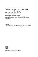 Cover of: New Approaches to Economic Life by Bryan Roberts, Ruth H. Finnegan