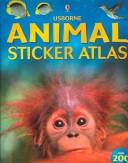 Cover of: Animal Sticker Atlas by Ruth Brocklehurst