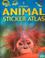 Cover of: Animal Sticker Atlas