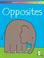 Cover of: Opposites (Usborne First Learning Activity Book)